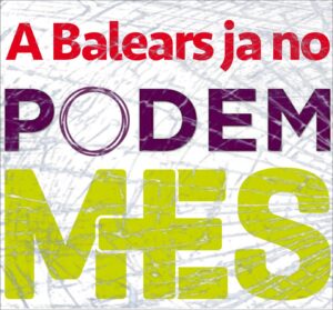 cartel a balears no podem mes