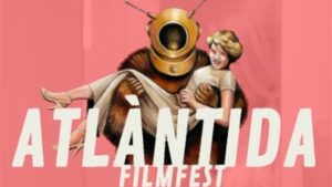 Atl&agrave;ntida Film Fest