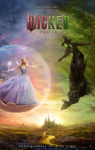 Póster de Wicked Parte 2 con Elphaba y Glinda en un paisaje mágico