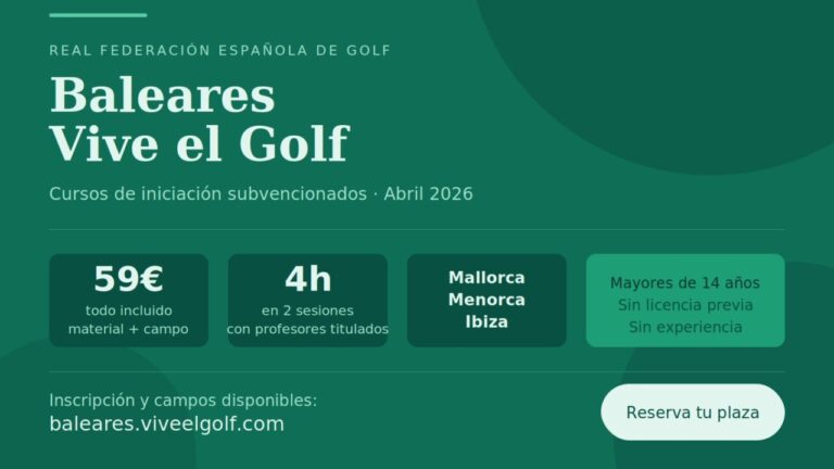 La Real Federaci&oacute;n Espa&ntilde;ola de Golf ofrece en abril cursos de iniciaci&oacute;n en Baleares por 59 euros