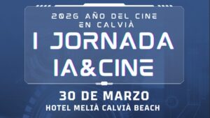 Cine e IA: Calvi&agrave; abre el camino de la innovaci&oacute;n audiovisual
