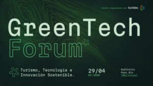 Banner del Green Tech Forum sobre turismo y tecnolog&iacute;a sostenible