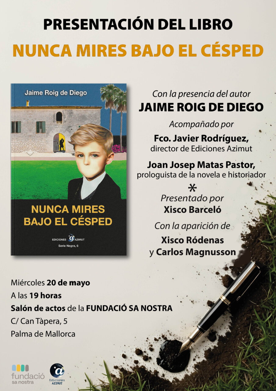Cartel de presentación del libro Nunca mires bajo el césped de Jaime Roig de Diego